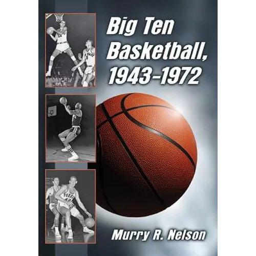 Big Ten Basketball, 1943-1972