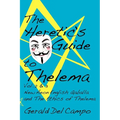 The Heretic's Guide to Thelema Volume 2 & 3