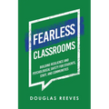 Fearless Classrooms: Building Resilience and Psychological Safety for Students, Staff, and Communities