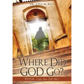 Where Did God Go?