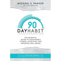 90-Day Habit Transformation