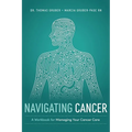 Navigating Cancer: A Workbook for Managing Your Cancer Care