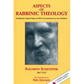 Aspects of Rabbinic Theology: Including the Original Preface of 1909 & the Introduction by Louis Finkelstein