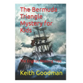 The Bermuda Triangle Mystery for Kids: The English Reading Tree