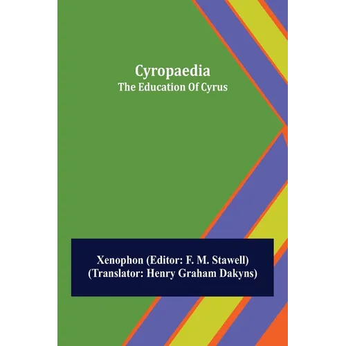 Cyropaedia; The Education Of Cyrus