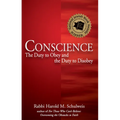 Conscience: The Duty to Obey and the Duty to Disobey