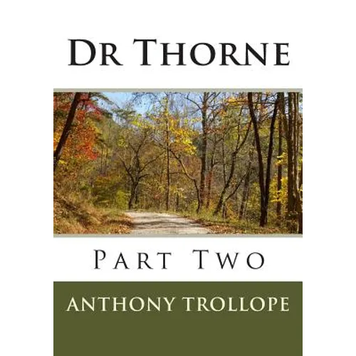 Dr Thorne: Part Two