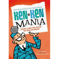Will Shortz Presents the Puzzle Doctor: Kenken Mania: 150 Easy to Hard Logic Puzzles That Make You Smarter