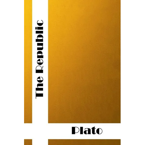 The Republic: (Plato Classics Collection)