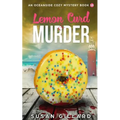 Lemon Curd & Murder: An Oceanside Cozy Mystery - Book 18