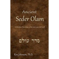 Ancient Seder Olam: A Christian Translation of the 2000-year-old Scroll