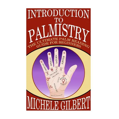 Introduction To Palmistry: The Ultimate Palm Reading Guide For Beginners