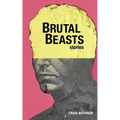 Brutal Beasts