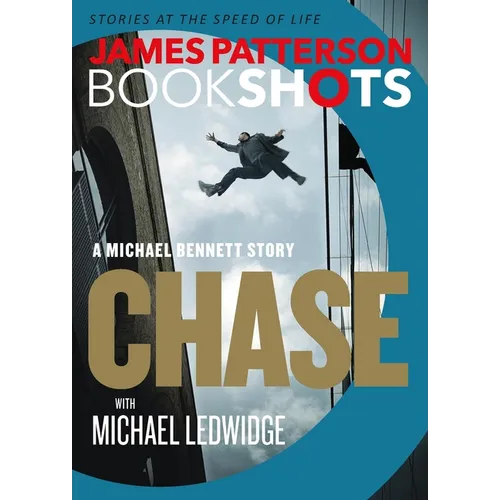 Chase: A Bookshot: A Michael Bennett Story
