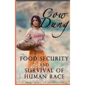 Cow Dung For Food Security And Survival of Human Race