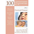 100 Questions & Answers about Cervical Cancer: .