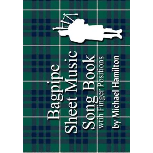 Bagpipe Sheet Music Song Book With Finger Positions