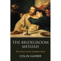The Bridegroom Messiah