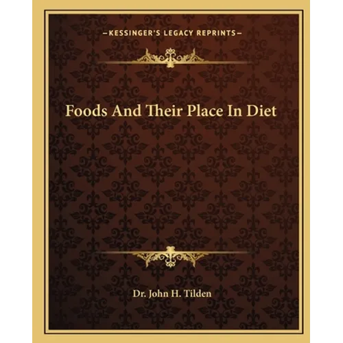 Foods And Their Place In Diet