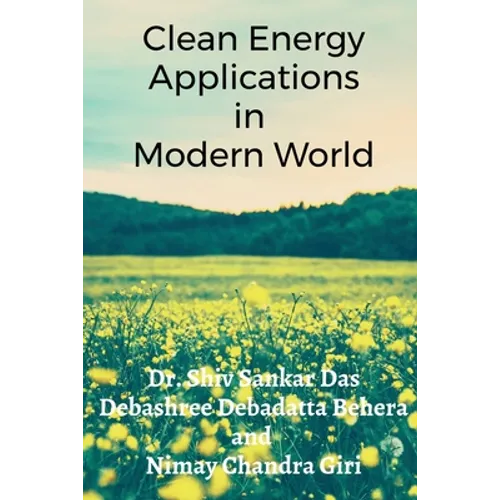 Clean Energy Applications in Modern World