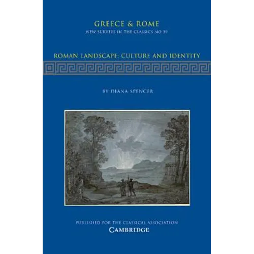 Roman Landscape: Culture and Identity