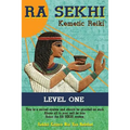Ra Sekhi Kemetic Reiki: Level 1