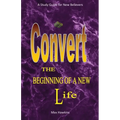 New Convert The Beginning Of A New Life