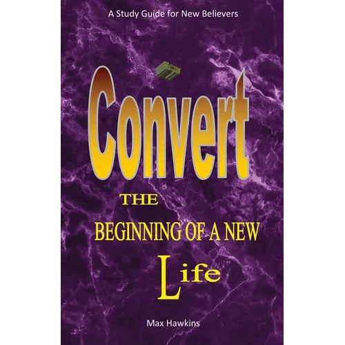 New Convert The Beginning Of A New Life