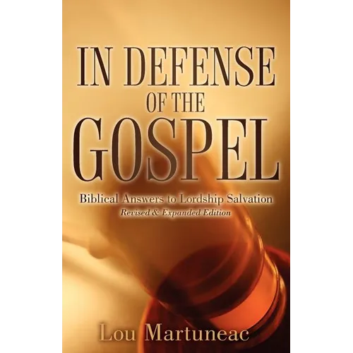 In Defense of the Gospel