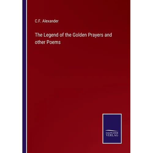 The Legend of the Golden Prayers and other Poems