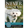 Never Nag Your Neighbor