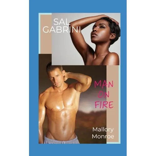 Sal Gabrini: Man on Fire