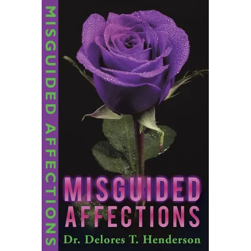 Misguided Affections