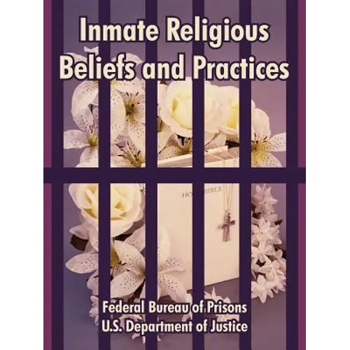 Inmate Religious Beliefs and Practices