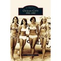 Ocean City: 1950-1980
