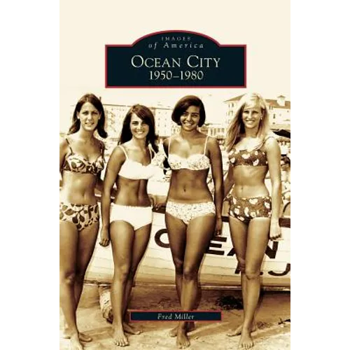 Ocean City: 1950-1980