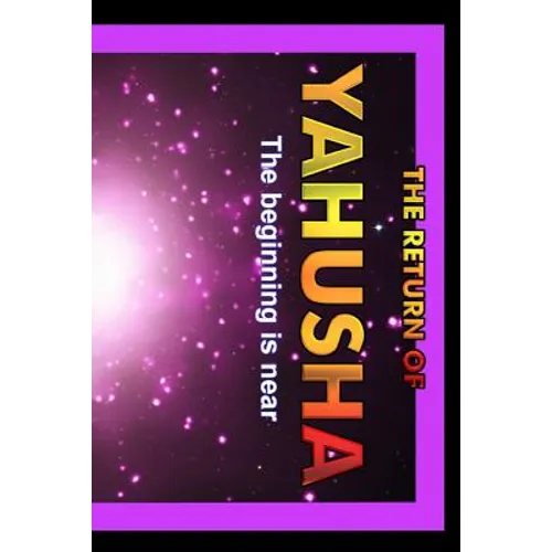 Return Of Yahusha: On The Day Of Yahuah