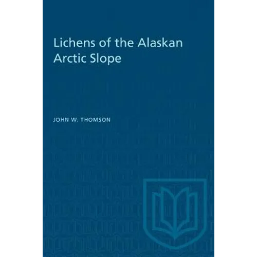 Lichens of the Alaskan Arctic Slope