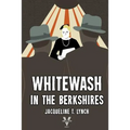 Whitewash in the Berkshires