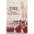 Deep Time and the Texas High Plains: History and Geology