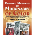 Precious Memories of Missionaries of Color (Vol 2)