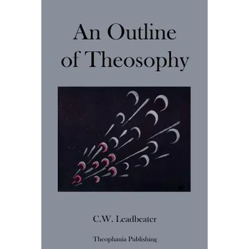 An Outline of Theosophy