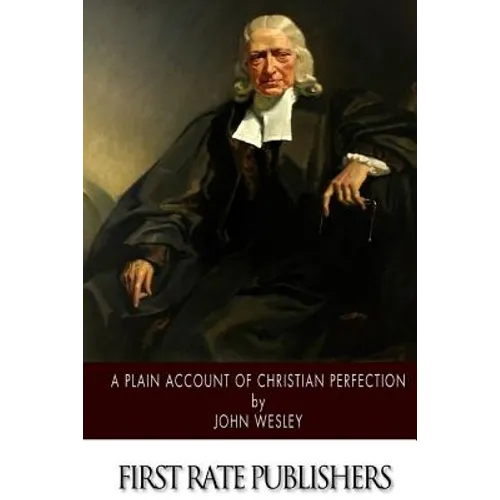 A Plain Account of Christian Perfection