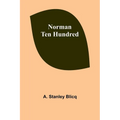 Norman Ten Hundred