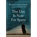 The Day Is Now Far Spent