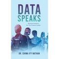 Data Speaks: Business Analytics For The Creative Leader