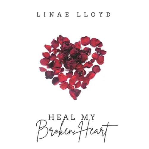 Heal My Broken Heart