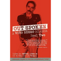 Out Spoken: A Vito Russo Reader - Reel Two