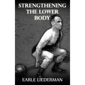 Strengthening the Lower Body: (Original Version, Restored)