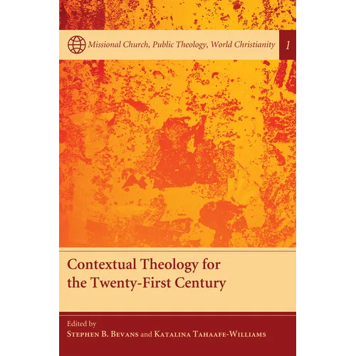 Contextual Theology for the Twenty-First Century